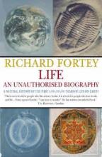 Richard Fortey, ‘Life: an Unauthorised Biography’